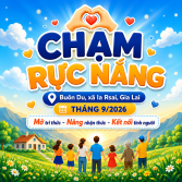 Chạm Rực Nắng tại Buôn Du, xã Ia Rsai (Gia Lai) - Tháng 9/2026